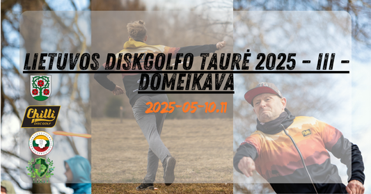 LIETUVOS DISKGOLFO TAURĖ 2025 – III – DOMEIKAVA