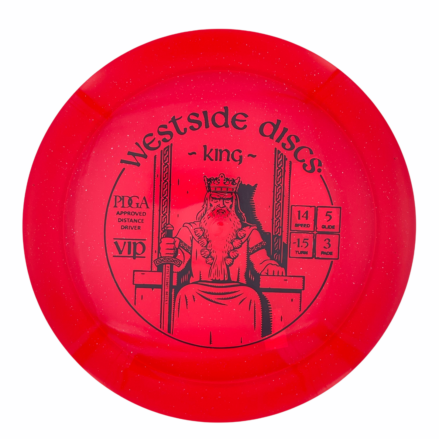 Westside Discs VIP Line King