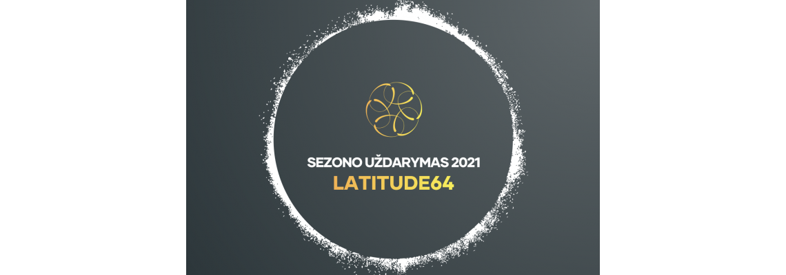 Sezono Uždarymas 2021 sponsored by LATITUDE64